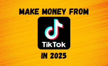 How to Earn Money from TikTok in 2025